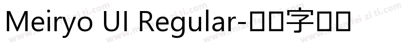 Meiryo UI Regular字体转换
